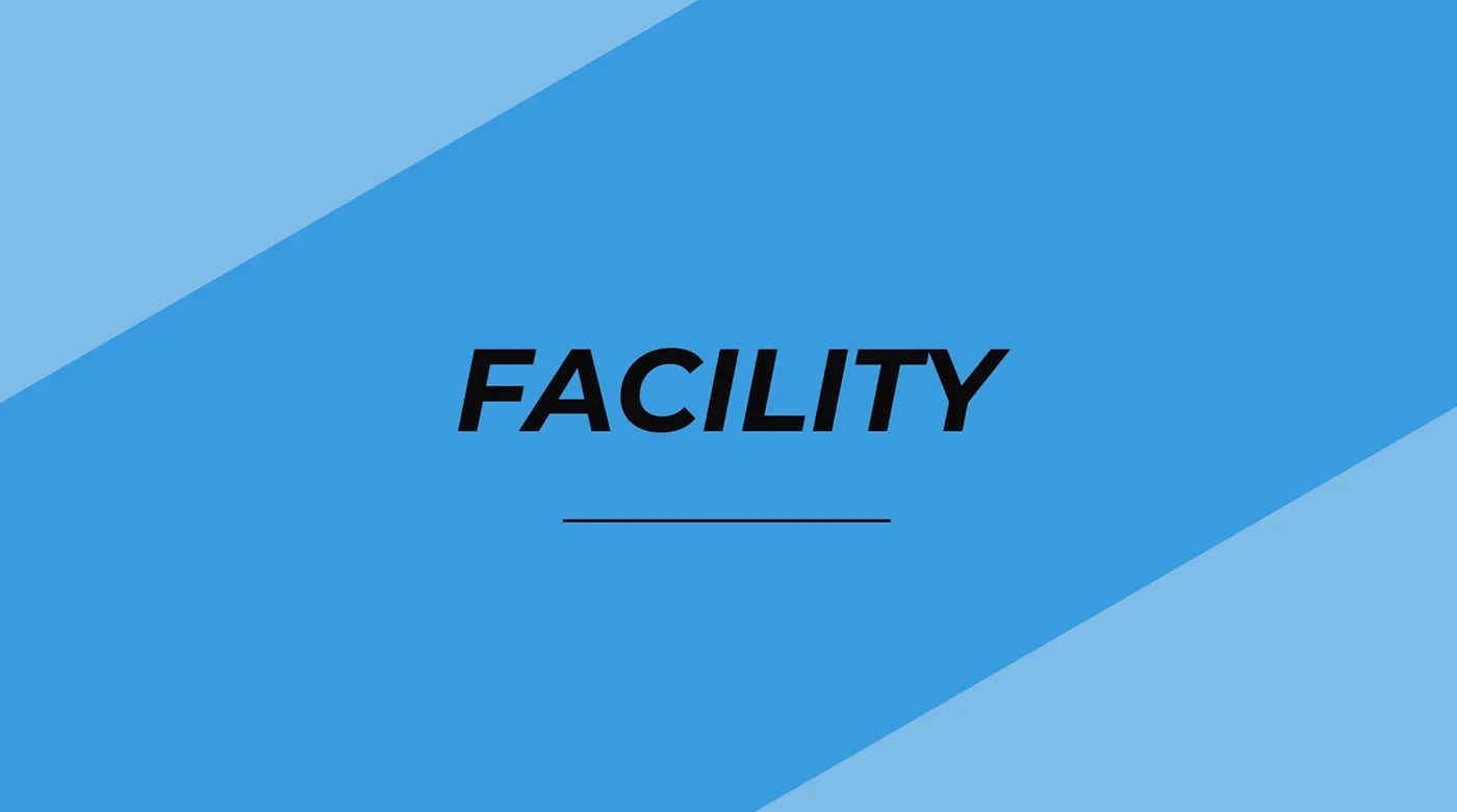 FACILITY